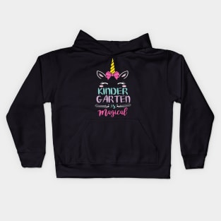 Kindergarten Is Magical Unicorn Students First Day Of School Back To School Kids Hoodie